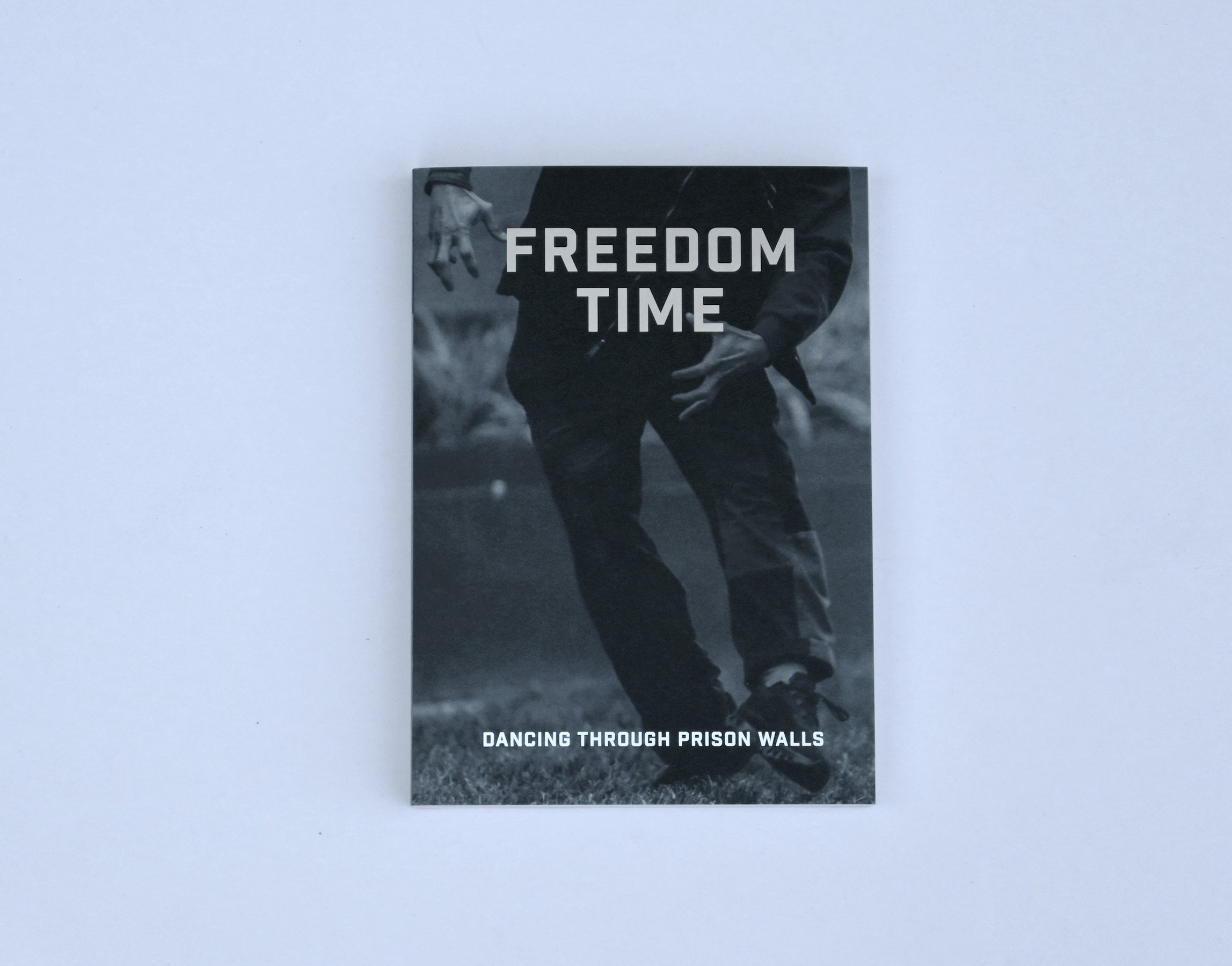 Freedom Time: Dancing Through Prison Walls