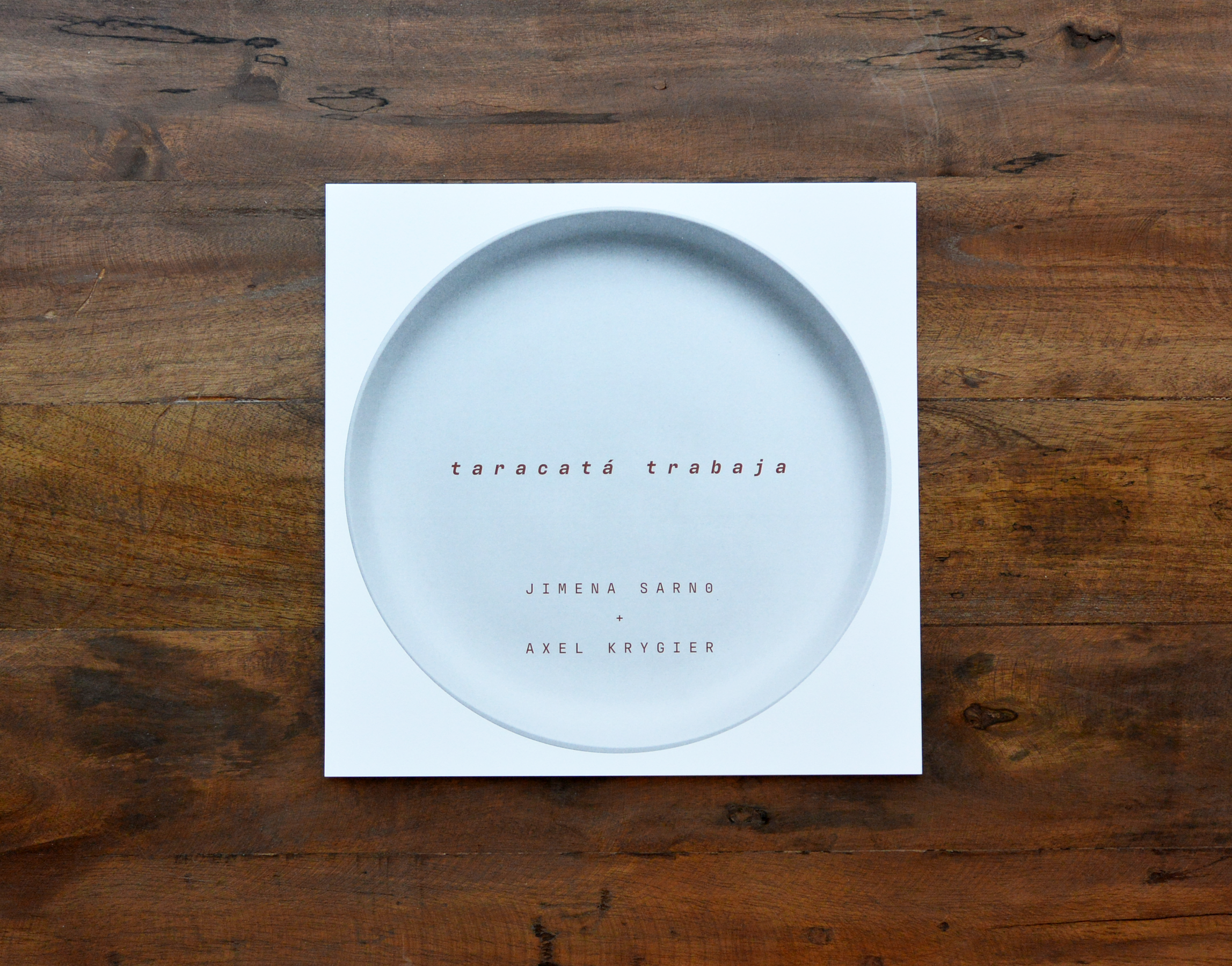 Jimena Sarno + Axel Krygier: taracatá trabaja