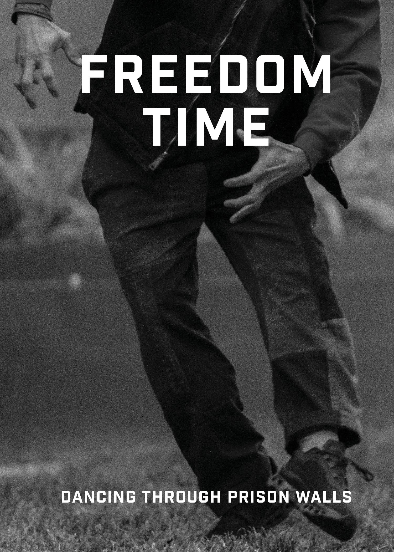 Freedom Time: Dancing Through Prison Walls