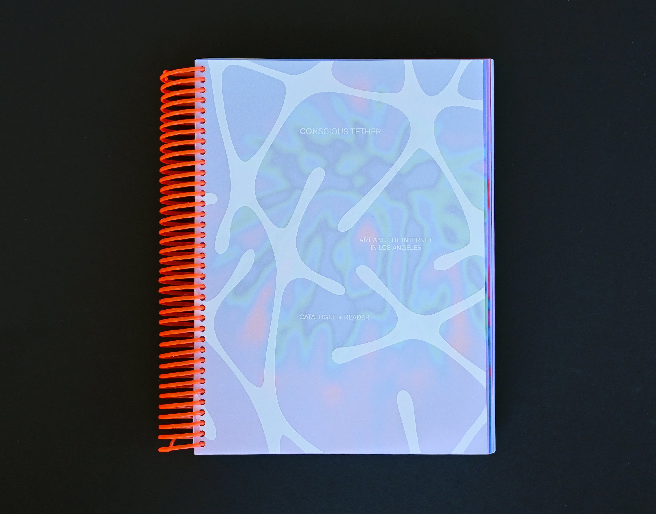 Conscious Tether: Art and the Internet in Los Angeles — PREORDER